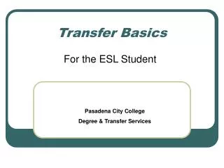 Transfer Basics