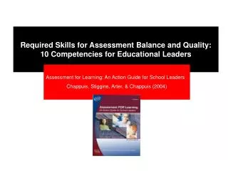 Required Skills for Assessment Balance and Quality: 10 Competencies for Educational Leaders