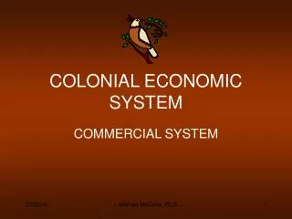 COLONIAL ECONOMIC SYSTEM