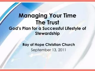 Managing Your Time The Trust God’s Plan for a Successful Lifestyle of Stewardship
