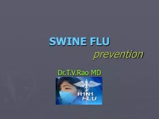 Swine flu prevention