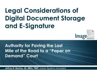 Legal Considerations of Digital Document Storage and E-Signature