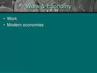 Work &amp; Economy