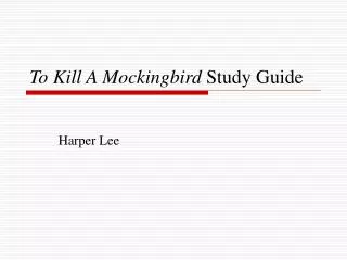 To Kill A Mockingbird Study Guide
