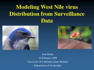 Modeling West Nile virus Distribution from Surveillance Data