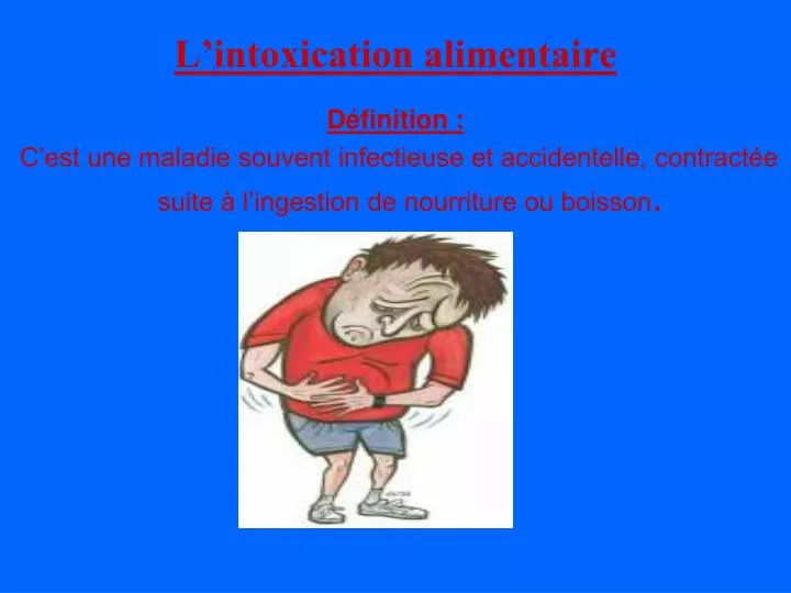 l intoxication alimentaire
