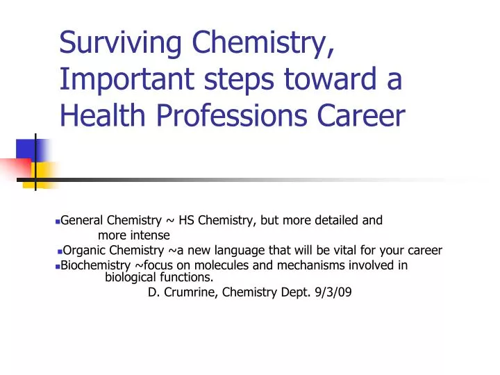 surviving chemistry important steps toward a health professions career
