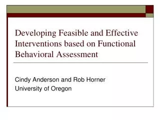 Developing Feasible and Effective Interventions based on Functional Behavioral Assessment