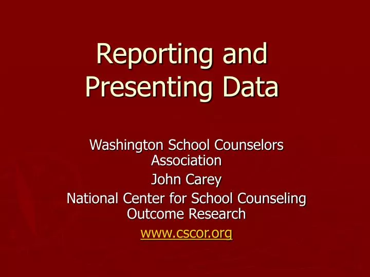 reporting and presenting data