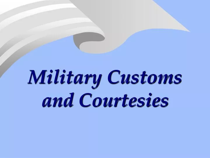 military customs and courtesies