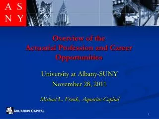 Overview of the Actuarial Profession and Career Opportunities