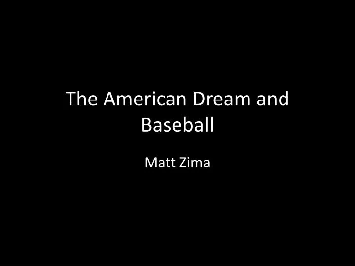 the american dream and baseball