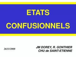 etats confusionnels