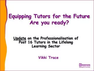Equipping Tutors for the Future Are you ready?