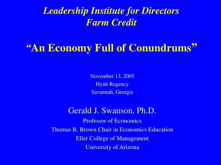leadership institute for directors farm credit an economy full of conundrums