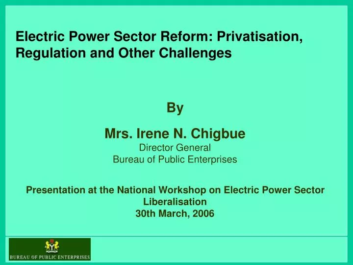 electric power sector reform privatisation regulation and other challenges