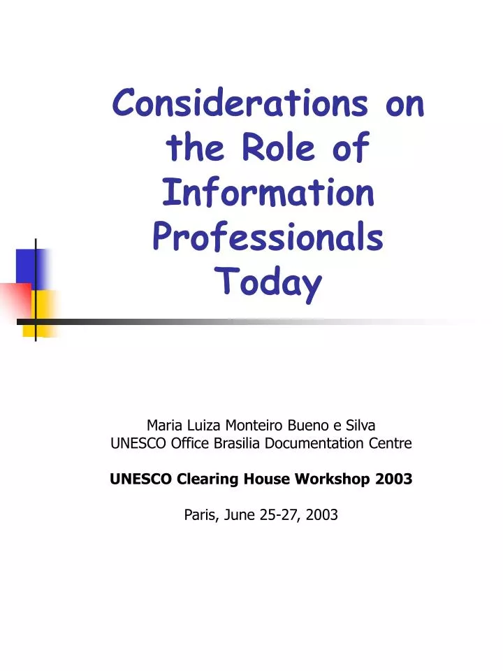 considerations on the role of information professionals today