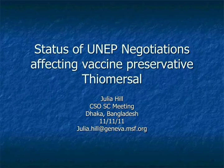 status of unep negotiations affecting vaccine preservative thiomersal