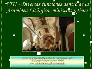 VIII - Diversas funciones dentro de la Asamblea Litúrgica: ministros y fieles