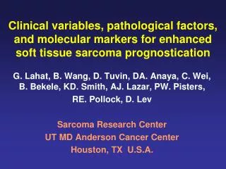 Clinical variables, pathological factors, and molecular markers for enhanced soft tissue sarcoma prognostication