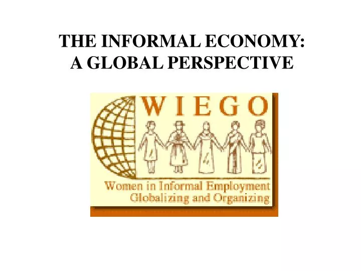 the informal economy a global perspective