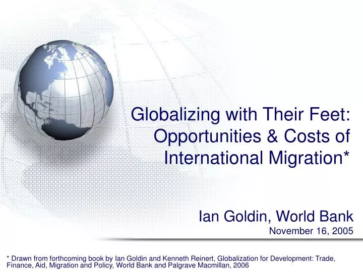 globalizing with their feet opportunities costs of international migration