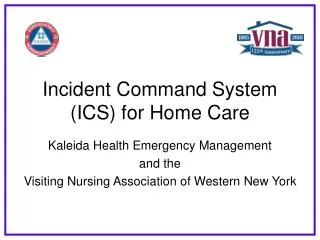 Incident Command System (ICS) for Home Care