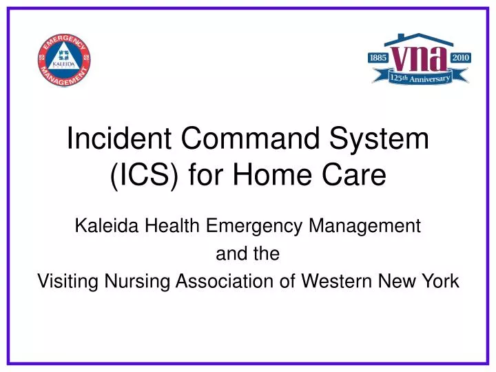 incident command system ics for home care