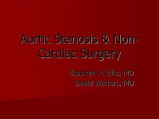 Aortic Stenosis &amp; Non-Cardiac Surgery