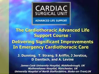 The Cardiothoracic Advanced Life Support Course : Delivering Significant Improvements In Emergency Cardiothoracic Care