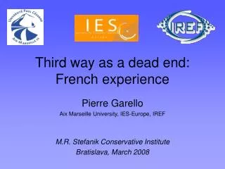 Third way as a dead end: French experience