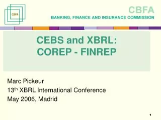 CEBS and XBRL: COREP - FINREP