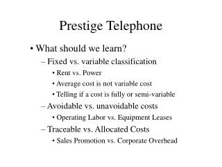 Prestige Telephone