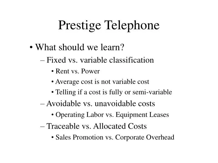 prestige telephone