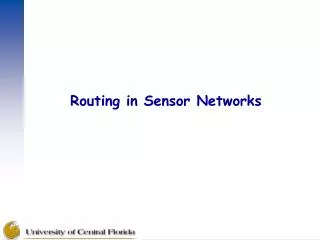 Routing in Sensor Networks