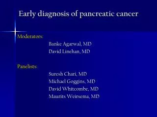 Early diagnosis of pancreatic cancer