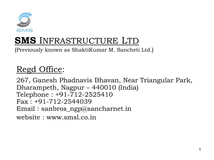 sms i nfrastructure l td previously known as shaktikumar m sancheti ltd