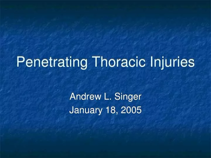 penetrating thoracic injuries