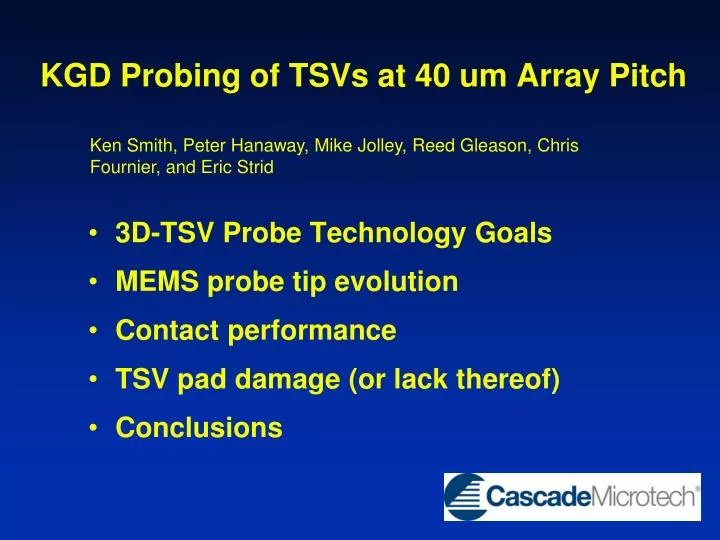 kgd probing of tsvs at 40 um array pitch