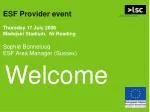ESF Provider Meeting - July 17, 2008 at Madejski Stadium - slide 1