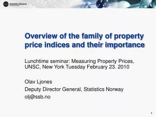 Overview of the family of property price indices and their importance