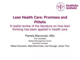 Lean Health Care: Promises and Pitfalls