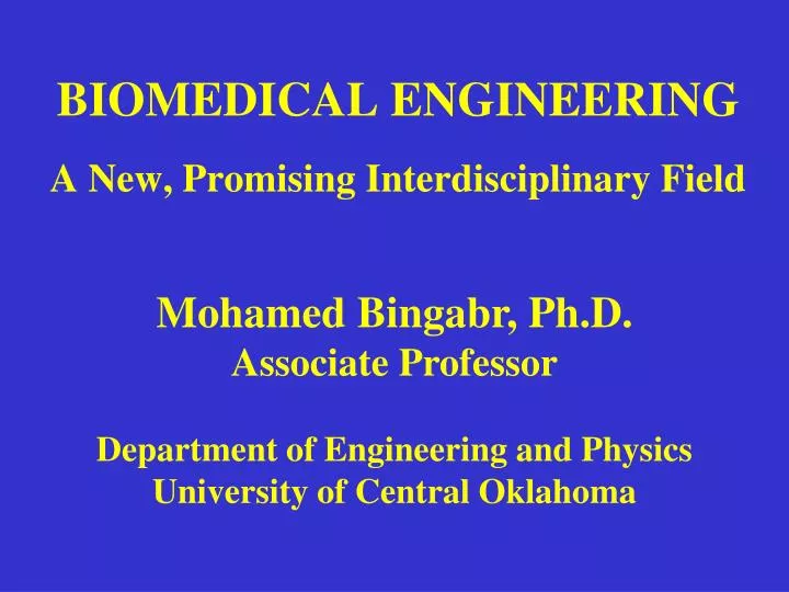 biomedical engineering a new promising interdisciplinary field