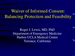 Waiver of Informed Consent: Balancing Protection and Feasibility