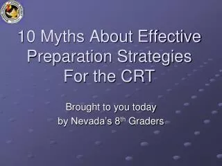 10 Myths About Effective Preparation Strategies For the CRT
