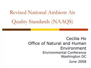Revised National Ambient Air Quality Standards (NAAQS)