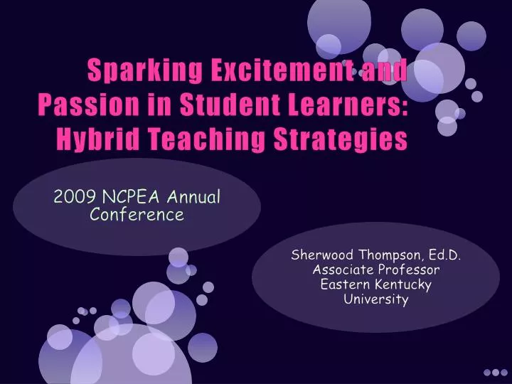 sparking excitement and passion in student learners hybrid teaching strategies