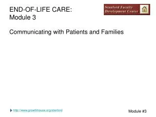 END-OF-LIFE CARE: Module 3