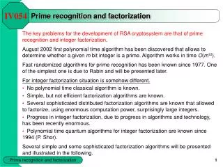 Prime recognition and factorization