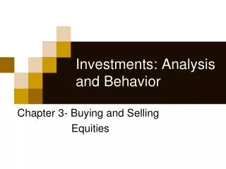 Investments: Analysis and Behavior